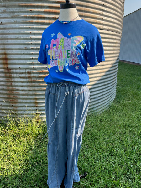 Make Heaven Crowded Tee